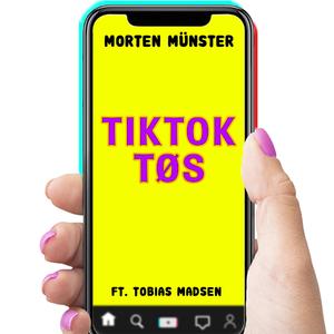 TikTok Tøs (feat. Tobias Madsen)
