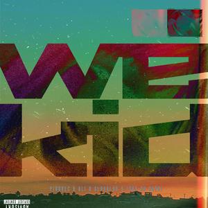 We Kid (wicked) (feat. iska M, aspa.Wan & IsasseH)