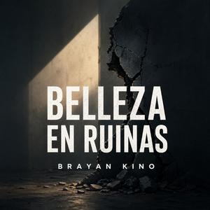Belleza en Ruinas