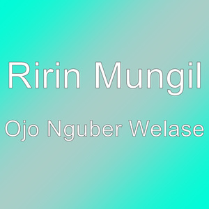 Ojo Nguber Welase