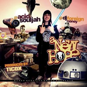 A New Hope (feat. Dj Foreign Money)