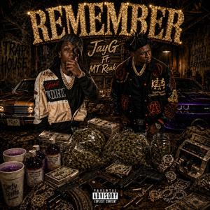 Remember (feat. JayG)