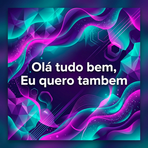 Olá tudo bem, Eu quero tambem