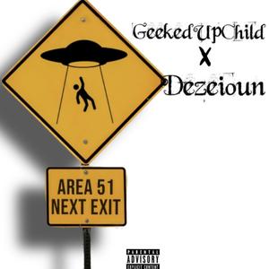 Area 51 (feat. Dezeiioun)