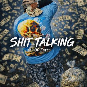 ShittTalkin