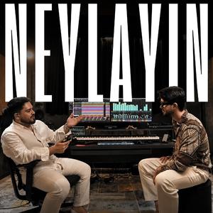 Neylayin (feat. Rosh Sazz)