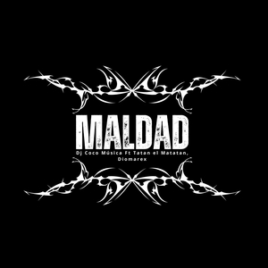 Maldad