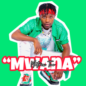 Mwana (Radio Edit)