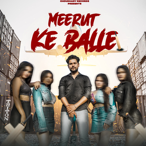 Meerut Ke Balle