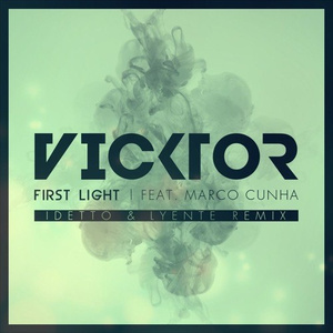 First Light (IDETTO & Lyente Remix)