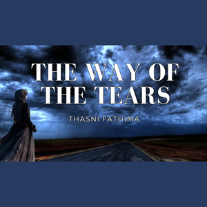 The Way of the Tears