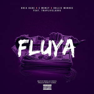 Fluya (feat. Traplifeladoe)