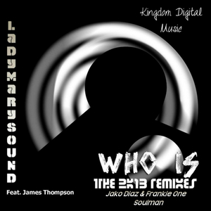 Who Is 2013 (Soulman Remix)