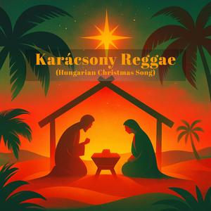 Karácsony Reggae (Hungarian Christmas Song)