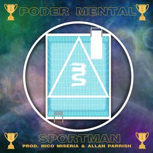 Poder Mental (feat. Nico Miseria & Allan Parrish)