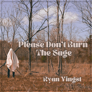 Please Don't Burn The Sage
