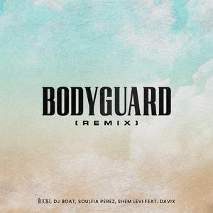 Bodyguard (feat. Dojo in the Sky) (Remix)