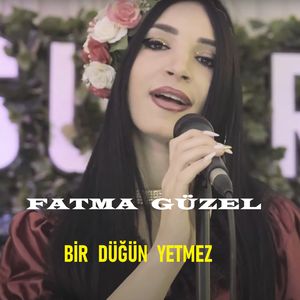 Bir Düğün Yetmez
