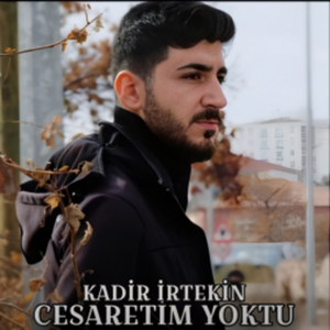 Cesaretim Yoktu