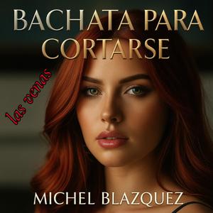 Bachata para cortarse las venas