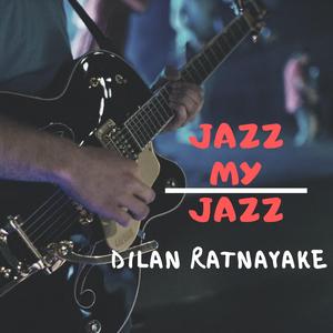Jazz My Jazz