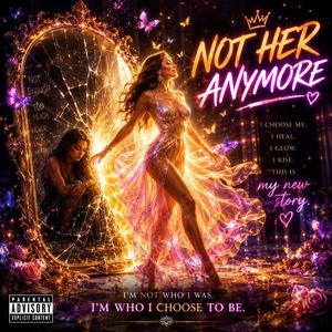 Not Her Anymore (feat. Andrea Star)