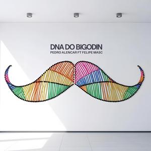 DNA do Bigodin (feat. Felipe Masc)