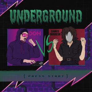 UNDERGROUND (feat. Sainte Horreur)