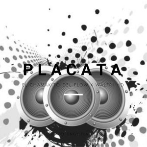 Placata (feat. Walfti Hd)