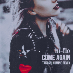 come again (TAKASHI KOMINE SURF Music Remix)