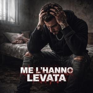 Me L’Hanno Levata