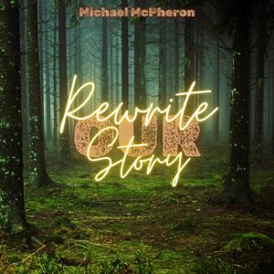 Rewrite Our Story