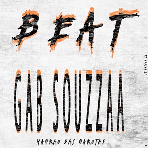Beat da Gab Souzzaa 4 / Magrão das Garotas (feat. Mc MN)