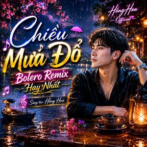 Chiều Mưa Đổ (Bolero Remix)