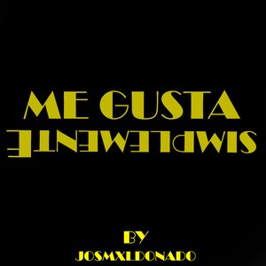 Me Gusta / Simplemente