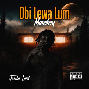 Obi Lewa Lum Manchey