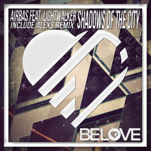 Shadows of The City (AleXs Remix)