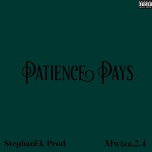 Patience Pays