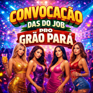 CONVOCAÇÃO DAS DO JOB PRO GRÃO PARÁ