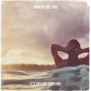 Rien qu’une fois