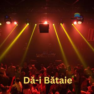 Dă-i Bătaie