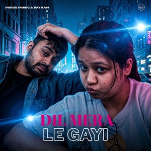 Dil Mera Le Gayi