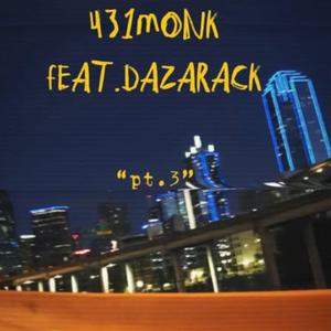 Pt.3 (feat. DazaRack) (Remix)