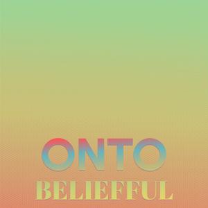 Onto Beliefful