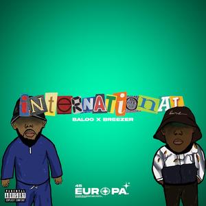 International (feat. Baloo SN & Breezer)