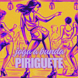 Joga a Bunda Piriguete (Mtg Funk Bh)
