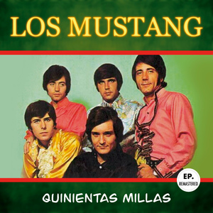 Quinientas millas (500 Miles) (Remastered)