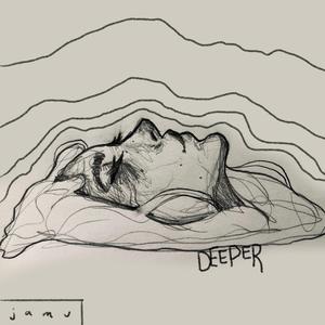 deeper