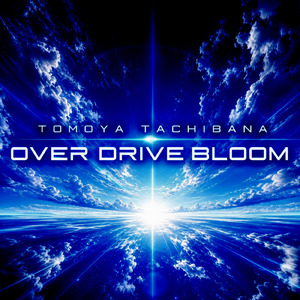 Over Drive Bloom
