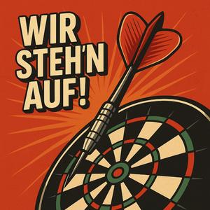 Wir steh´n auf!